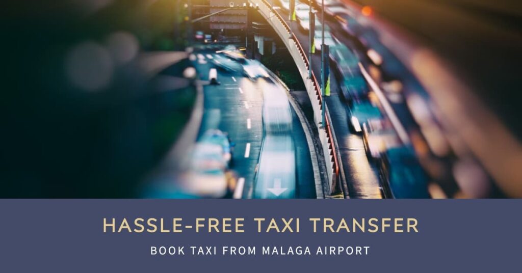Book Taxi From Malaga Airport