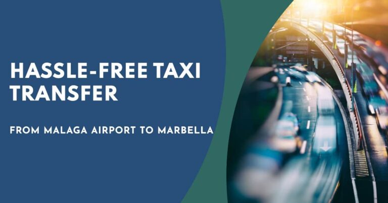 Malaga Airport To Marbella Taxi Transfer